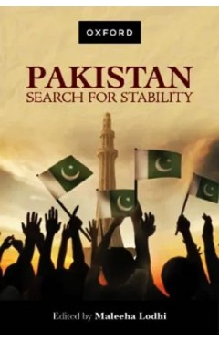 PAKISTAN: SEARCH FOR STABILITY